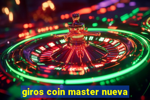 giros coin master nueva